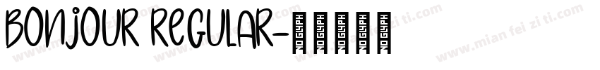 Bonjour Regular字体转换